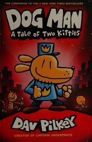 Dogman. A tale of two kitties  Cover Image