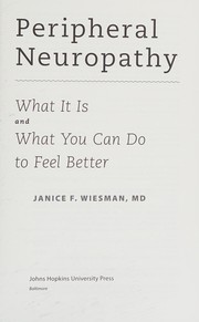 Peripheral neuropathy : what it is and what you can do to feel better  Cover Image