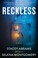Go to record Reckless : a novel