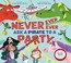 Go to record Never, ever, ever ask a pirate to a party