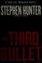 Go to record The third bullet : a Bob Lee Swagger novel